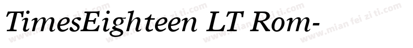TimesEighteen LT Rom字体转换